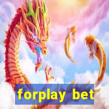 forplay bet